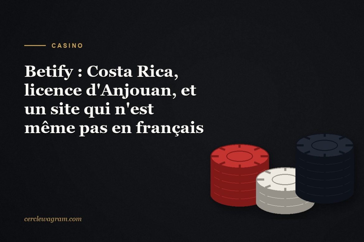 Betify, societe au Costa Rica et licence dAnjouan