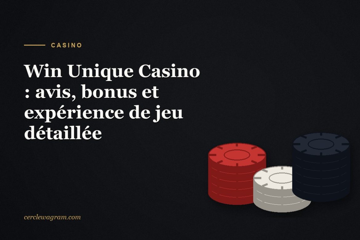 Win Unique Casino, exploite par Eirian N.V. sous licence de Curacao